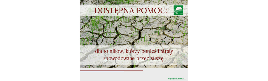 INFORMACJA DLA ROLNIKÓW - pomoc rolnikom, których gospodarstwa ucierpiały w skutek tegorocznej suszy lub powodzi Kliknięcie w obrazek spowoduje wyświetlenie jego powiększenia
