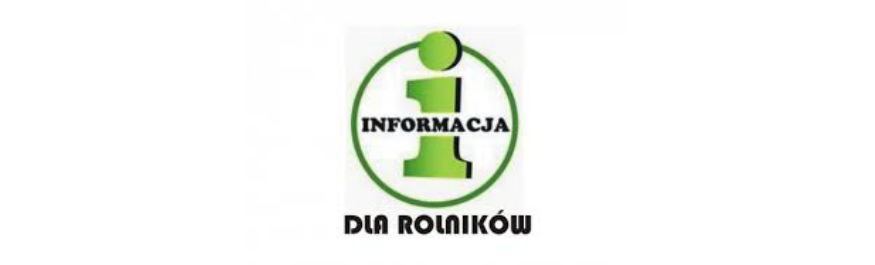 Informacja dla rolników Kliknięcie w obrazek spowoduje wyświetlenie jego powiększenia