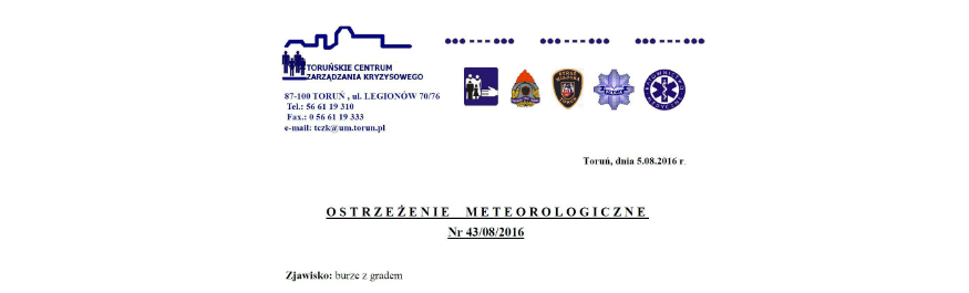 Ostrzeżenie meteorologiczne nr 43/08/2016 Kliknięcie w obrazek spowoduje wyświetlenie jego powiększenia