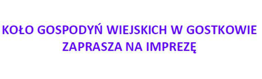 Uwaga! Zmiana terminu ogniska w Gostkowie Kliknięcie w obrazek spowoduje wyświetlenie jego powiększenia