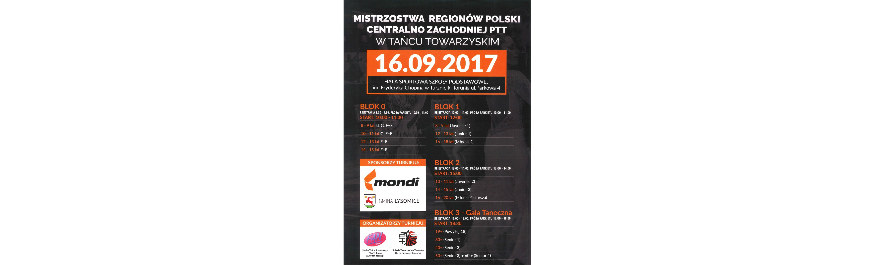 MISTRZOSTWA REGIONÓW POLSKI CENTRALNO ZACHODNIEJ PTT W TAŃCU TOWARZYSKIM Kliknięcie w obrazek spowoduje wyświetlenie jego powiększenia