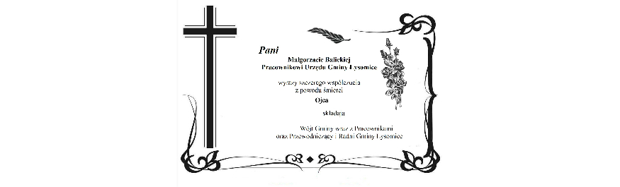 Nekrolog - Urząd Gminy Łysomce Kliknięcie w obrazek spowoduje wyświetlenie jego powiększenia